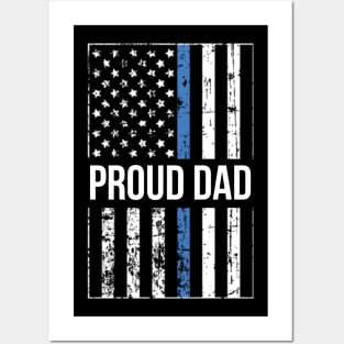 Proud Dad of a Police Officer Posters and Art